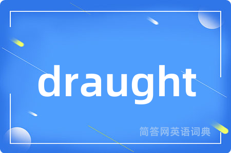 draught