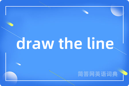 draw the line