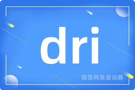 dri