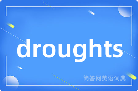 droughts
