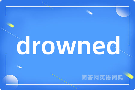 drowned