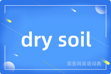 dry soil