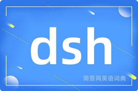 dsh