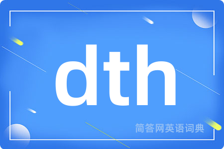 dth