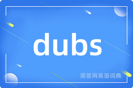 dubs