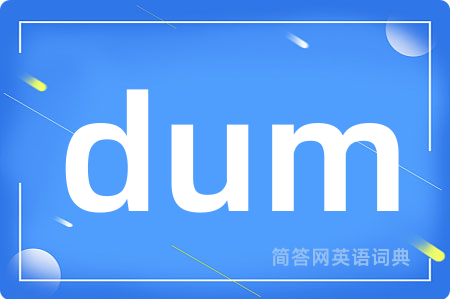 dum