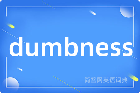 dumbness