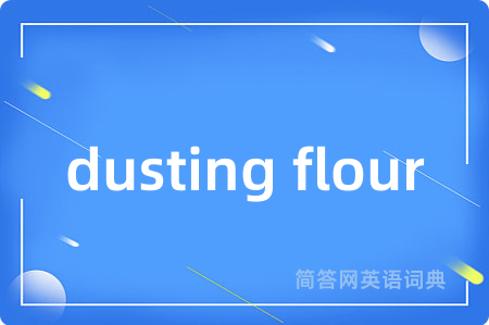 dusting flour