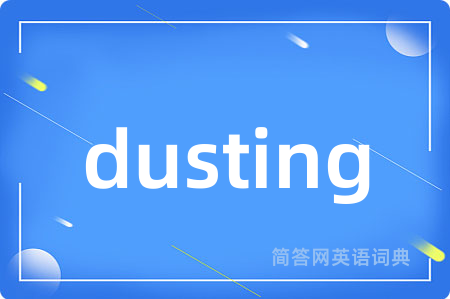 dusting