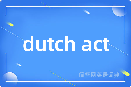 dutch act