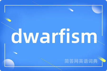 dwarfism