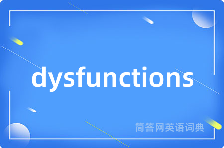 dysfunctions