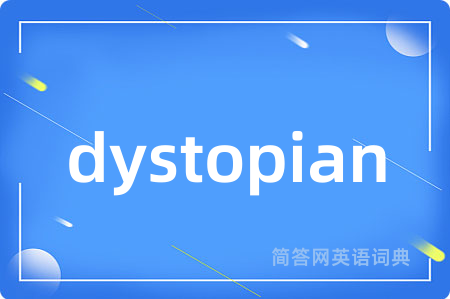 dystopian