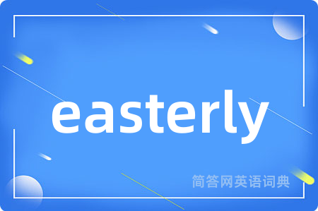 easterly