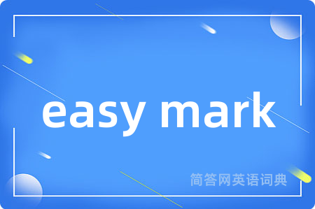 easy mark