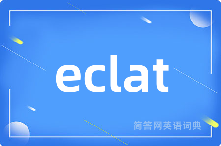 eclat