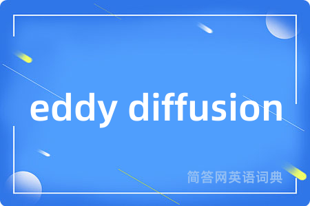 eddy diffusion