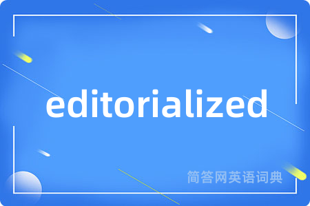 editorialized