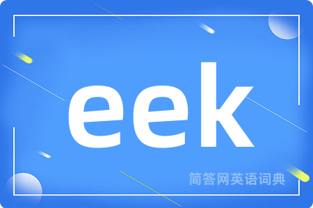 eek