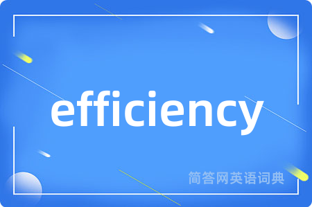 efficiency