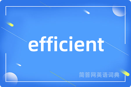 efficient