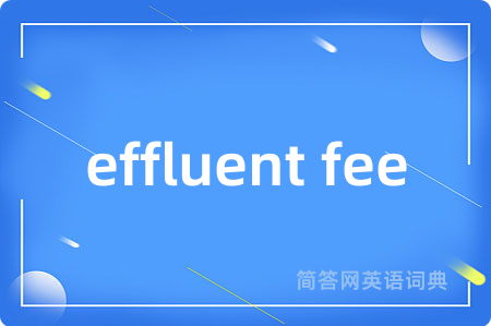 effluent fee