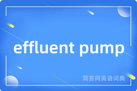 effluent pump