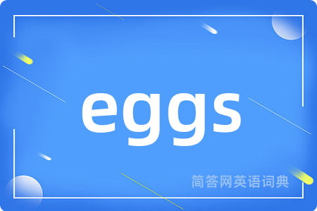 eggs