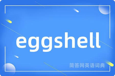 eggshell