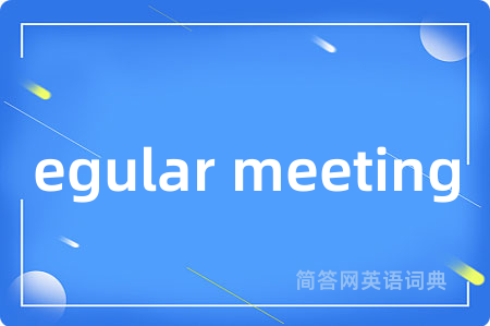 egular meeting