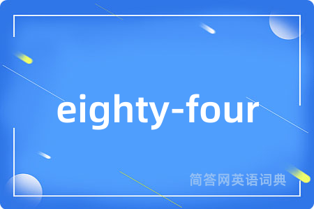 eighty-four