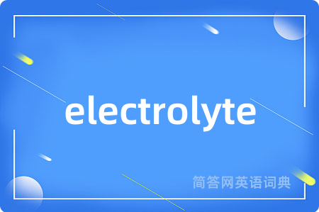 electrolyte
