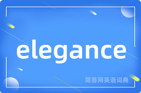 elegance
