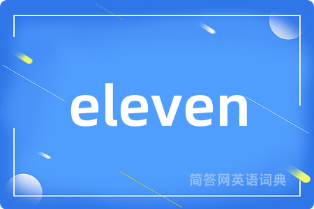eleven
