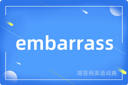 embarrass