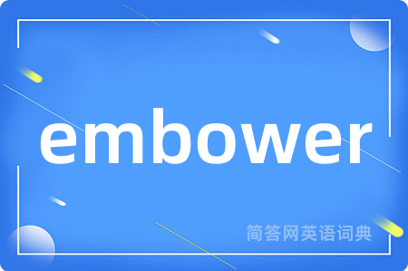embower