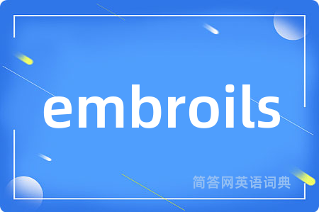 embroils