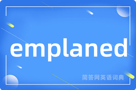 emplaned