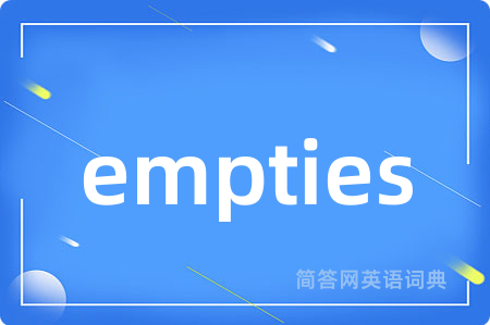 empties