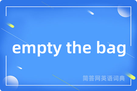 empty the bag