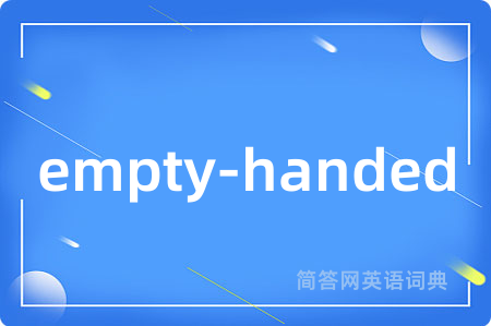 empty-handed
