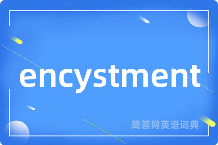 encystment