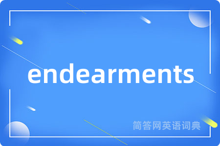 endearments
