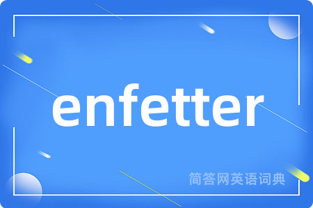 enfetter