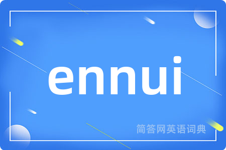 ennui