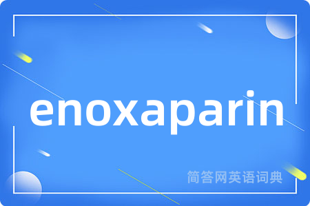 enoxaparin