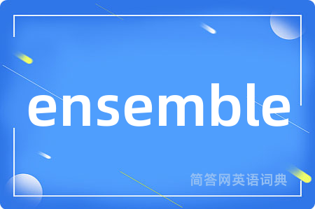 ensemble