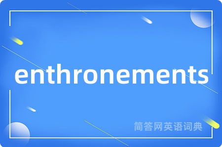 enthronements