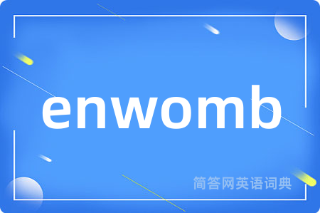 enwomb