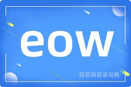 eow